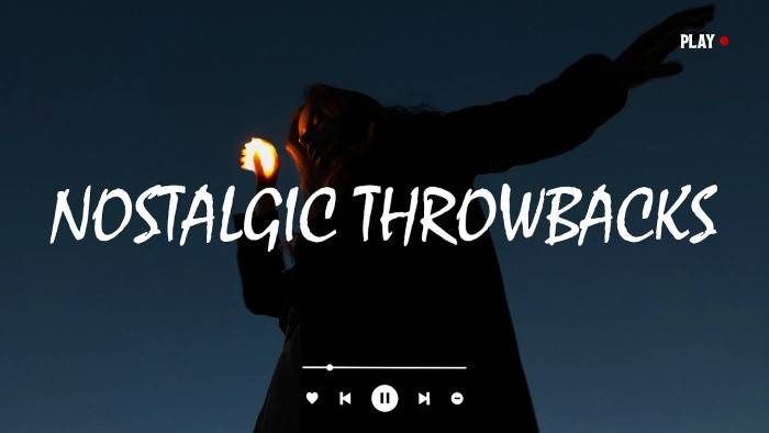 Nostalgic Throwbacks
