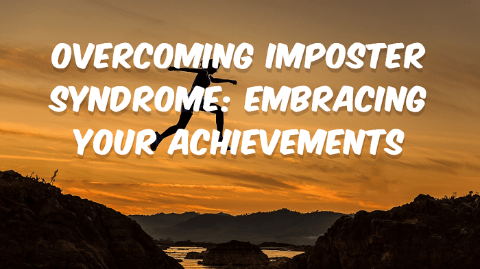 Embracing Achievements