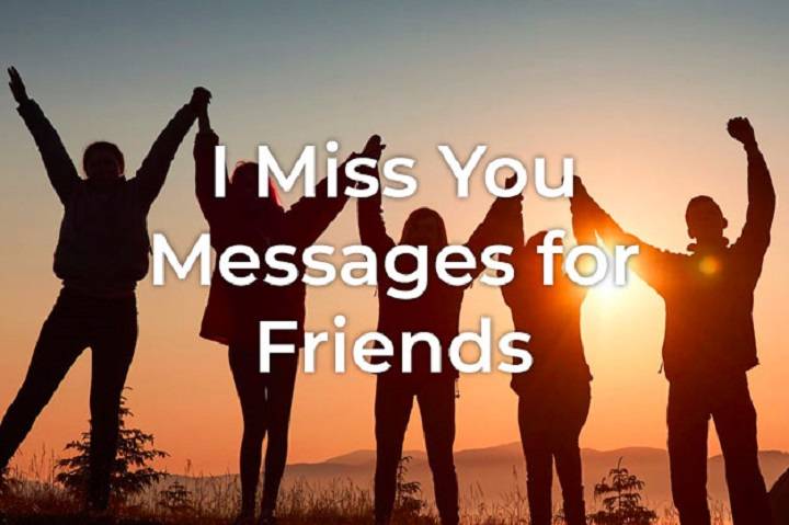 100+ Sentimental Miss You Friends Status Suggestions Miss You Friends Status