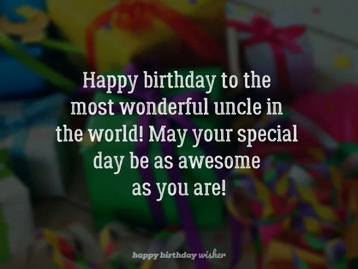 Inspired Birthday Messages for Your Uncle 1