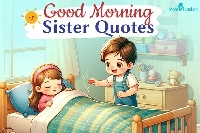 The Value of Noting Good Morning Messages to Your Sister 1